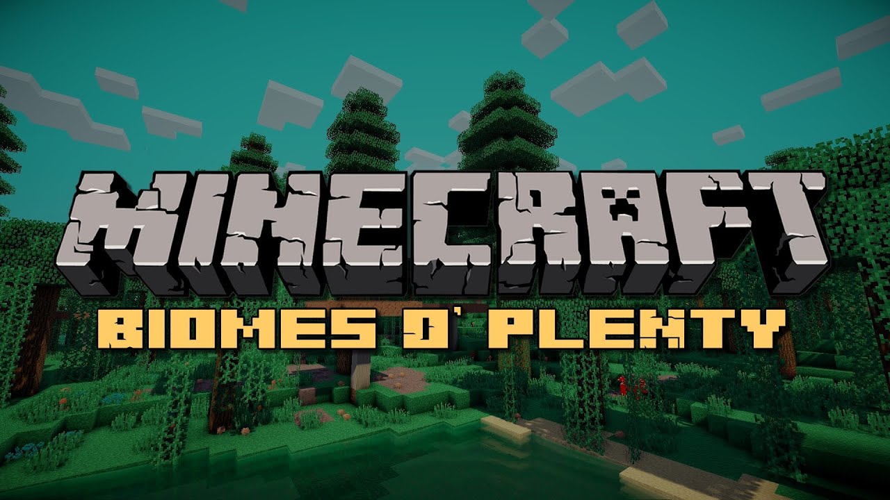 Biomes O’ Plenty for Minecraft