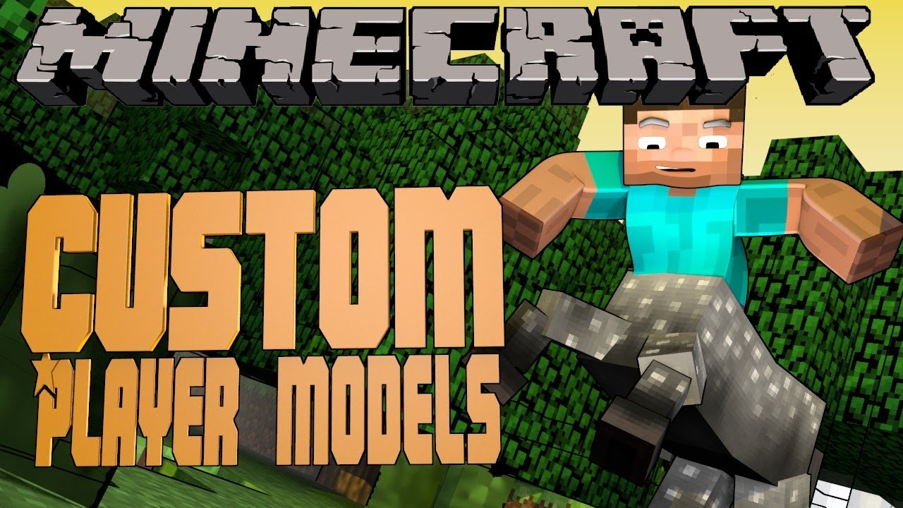 Customizable Player Models Mod for Minecraft