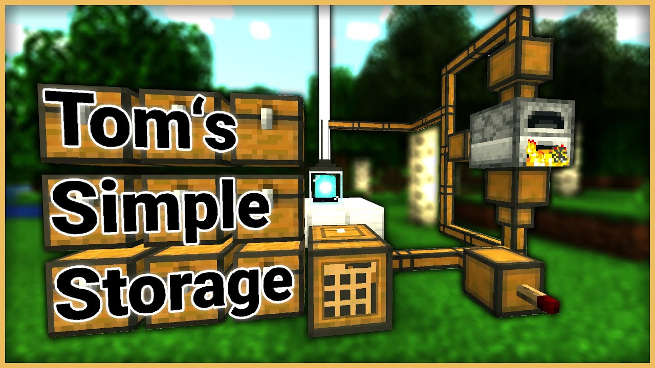 Tom’s Simple Storage Mod for Minecraft